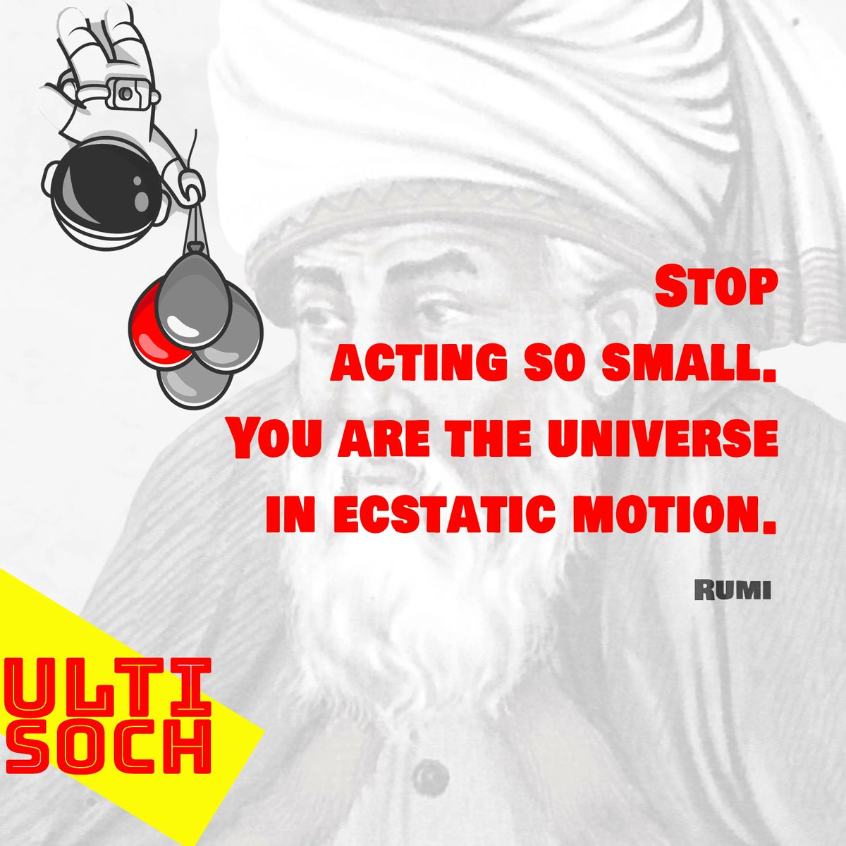 UltiSoch's tweet photo. “Stop acting so small. You are the universe in ecstatic motion.” - Rumi
#rumi #rumiquotes #rumilovers #rumipoetry #rumiquote #rumination #rumilove #rumiswords #rumiqoutes #rumislife https://t.co/q0hfcEHz9B