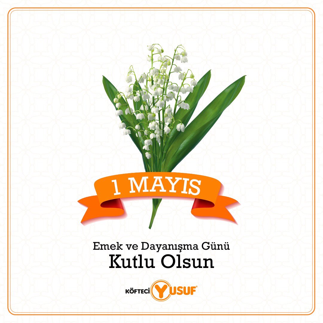 1 Mayıs Emek ve Dayanışma Günü Kutlu Olsun..