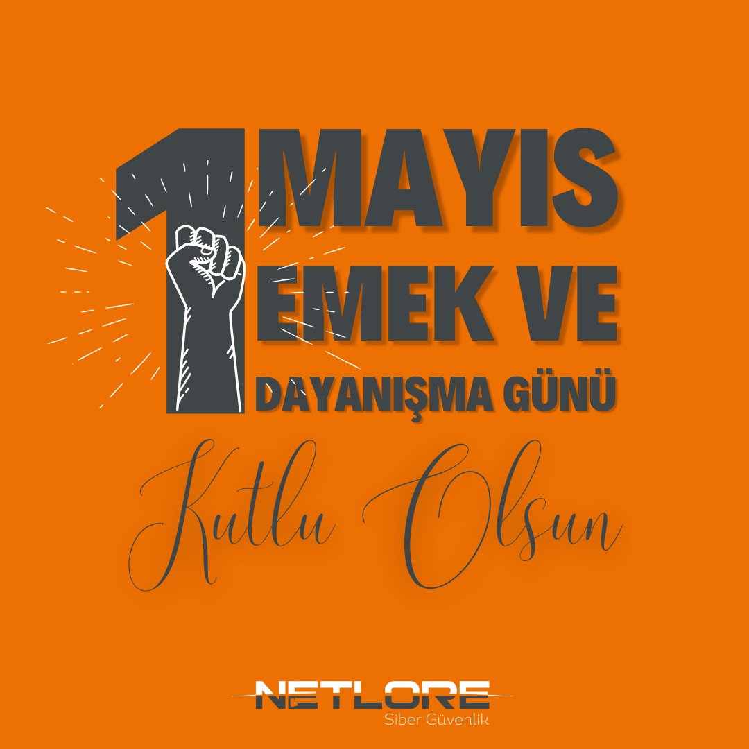 Tüm emekçilerin 1 Mayıs Emek ve Dayanışma Günü kutlu olsun!
#1Mayıs #1MayısEmekveDayanışmaGünü #1MayisEmekveDayanismaGunu #netlore #cyber #cybersecurity #sibergüvenlik #siber