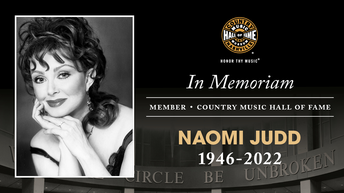 countrymusichof's tweet photo. "We are shocked and saddened by the death of Naomi Judd, who enters the Country Music Hall of Fame tomorrow as a member of the @juddsofficial. Her family has asked that we continue with the Judds' Hall of Fame induction Sunday. We will do so, with heavy hearts."

—Kyle Young, CEO https://t.co/4mcLLQrjfX
