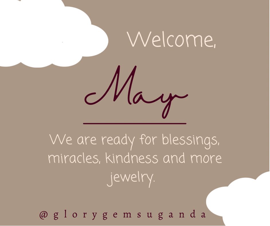 May your May be everything great✨💕

#glorygemsuganda
#jewelryaddicts