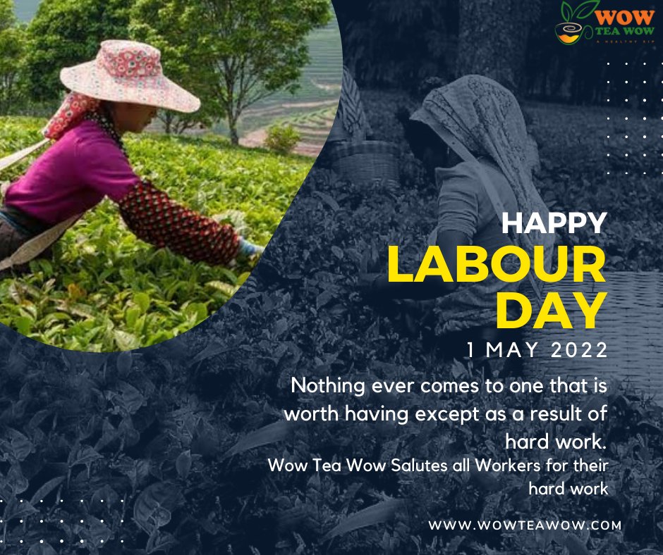 WowTeaWow's tweet photo. Today is the day to honor those souls striving hard in life to make it worthwhile. Sending our appreciation and respect to the workers of every field. Happy International Labour Day!🙂

#wowteawow 
#1stmay2022
#mayday 
#labourday 
#happylaboursday🛠️ 
#internationallabourday👷🛠️ https://t.co/XuRKqzXsuN