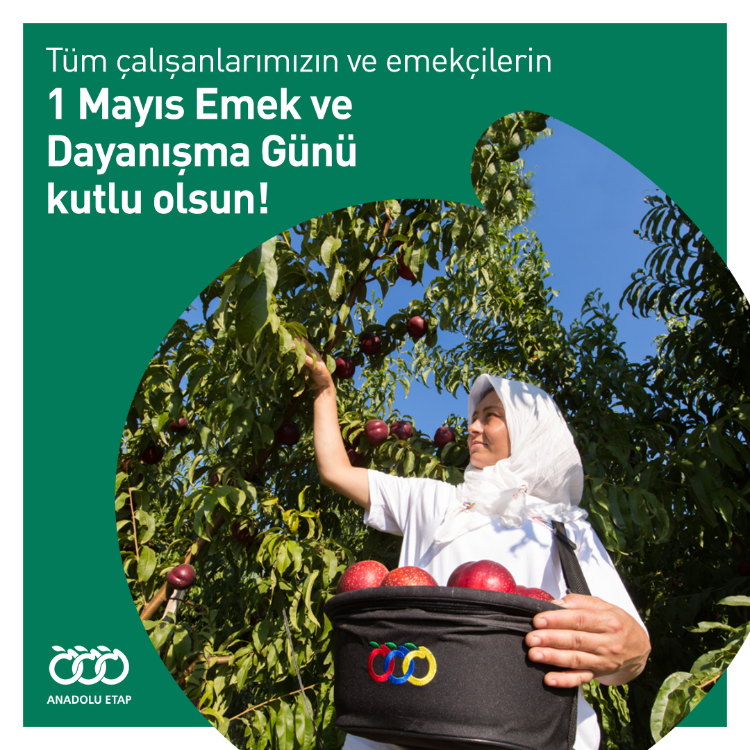 Tüm çalışanlarımızın ve emekçilerin 1 Mayıs Emek ve Dayanışma Günü kutlu olsun! #AnadoluEtap #SağlıklıNesillerİçinSağlıklıMeyveler #1Mayıs