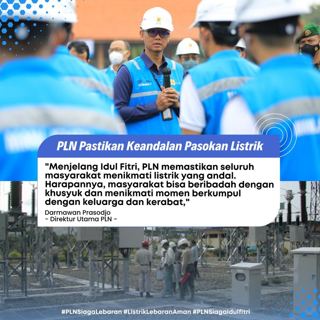 PLN Pastikan.
Pasokan Listrik Aman Terkendali.
Untuk Terangi Negeri.
#PLNSiagaLebaran
#ListrikLebaranAman
PLN Siaga Idul Fitri
Bhakti Untuk Negeri