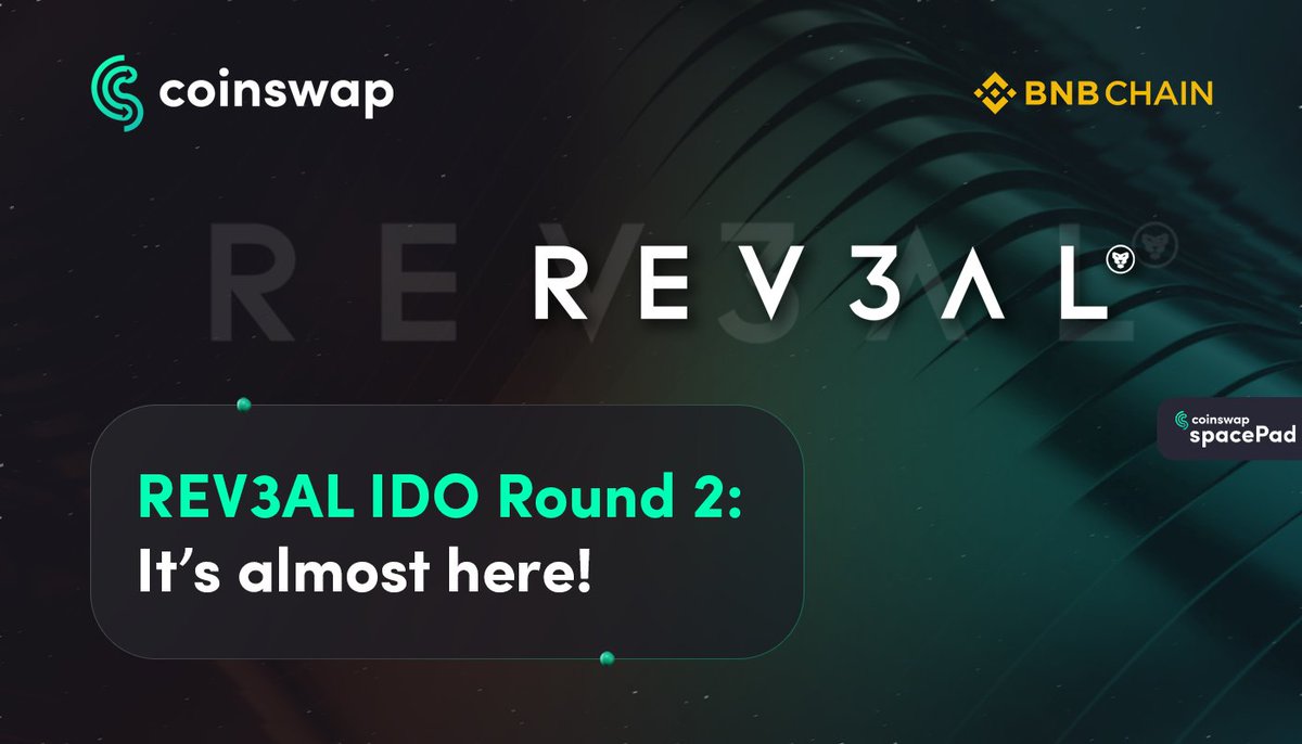 CoinSwap_Space's tweet photo. ⏰3 days left before the 2nd Round of the @Rev3alTech IDO!

📌 Investing by May 4th will receive a 20% airdrop of purchased tokens.

📌 Complete the KYC! Participate to get an individual #NFT

Whitelist ➡️ https://t.co/OPYZeTLAvX

#CoinswapSpace @BNBCHAIN @binance #Blockchain https://t.co/ROOO2BsONI