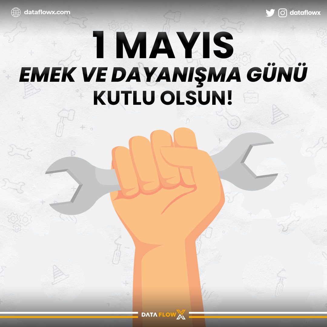 DataFlowX's tweet image. Tüm emekçilerin, emeğin, dayanışmanın ve yardımlaşmanın günü olan #1Mayıs Emek ve Dayanışma Günü'nü kutluyor; alın teriyle hayatını kazanan tüm yurttaşlarımıza sağlık, mutluluk ve başarı dolu bir gelecek diliyoruz.