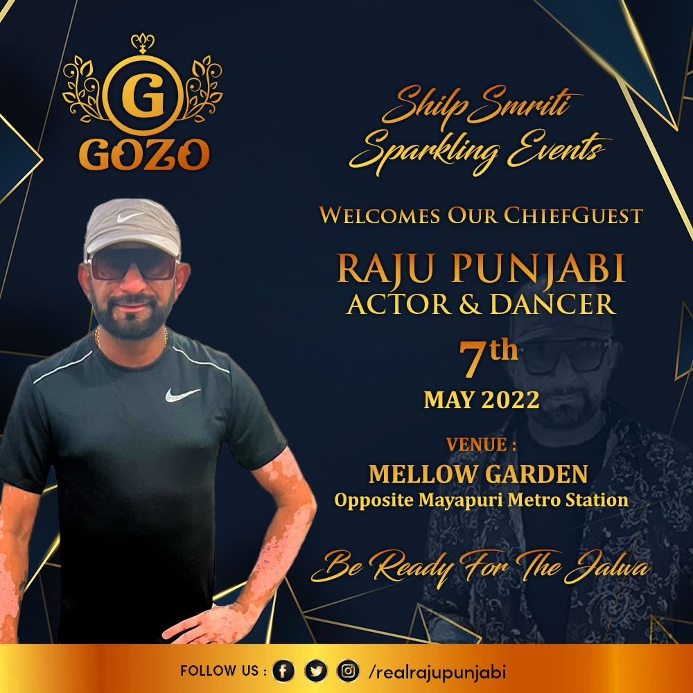 GozoProduction's tweet photo. Be Ready For the Jalwa With Actor &amp; Dancer #Raju_Punjabi
Shilp Smriti Sparkling Events Organizing Awesome Event at Mellow Garden 

Date :- 7th may 2022
Venue :- #Mellow_Garden Opposite Mayapuri Metro Station

#GOZO #RajuPunjabi #bollywood #bollywoodsongs #bollywoodbeauty https://t.co/Fq6GnJleue
