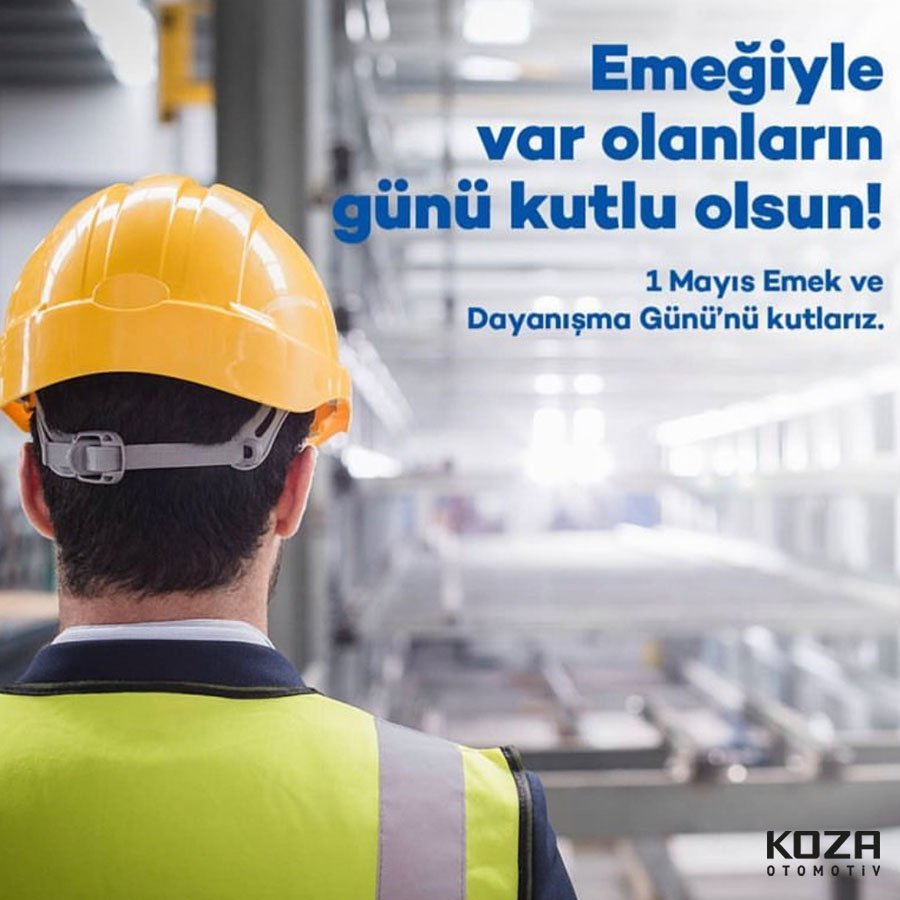 Emeğiyle var olanların günü kutlu olsun!
1 Mayıs Emek ve Dayanışma Günü'nü kutlarız.

#kozaotomotiv #1mayıs