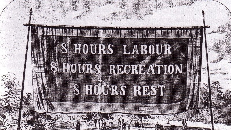 「仕事に8時間、休息に8時間、やりたいことに8時間を」
"Eight hours labour, Eight hours recreation, Eight hours rest."
英国の社会主義者ロバート・オウエンが1817年に唱えたスローガンである。 