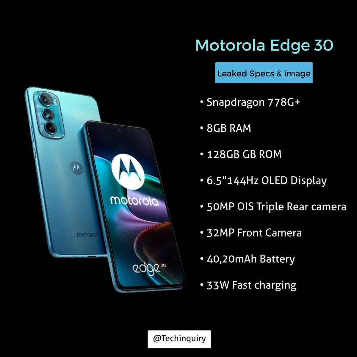 Techinquiryy's tweet photo. Motoro edge 30 recently announced by motorola with these expected leaked specs &amp; Look write your opinion about this smartphone 

#motoedge30 #motoedge30pro #motoedgeplus #MotoEdgeX30 #techinquiry #motorolaedge #motorolag52 #motorola2022 #tech2022 #technews2022 https://t.co/xZNttE42zh