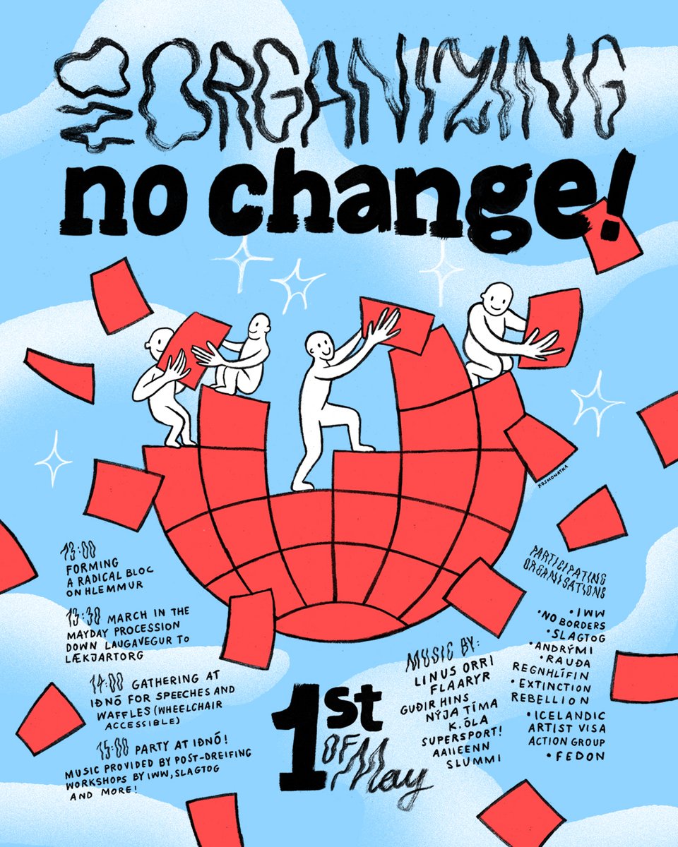 "No organizing, no change!"

Mayday and Music at Iðnó today!

facebook.com/events/8524936…