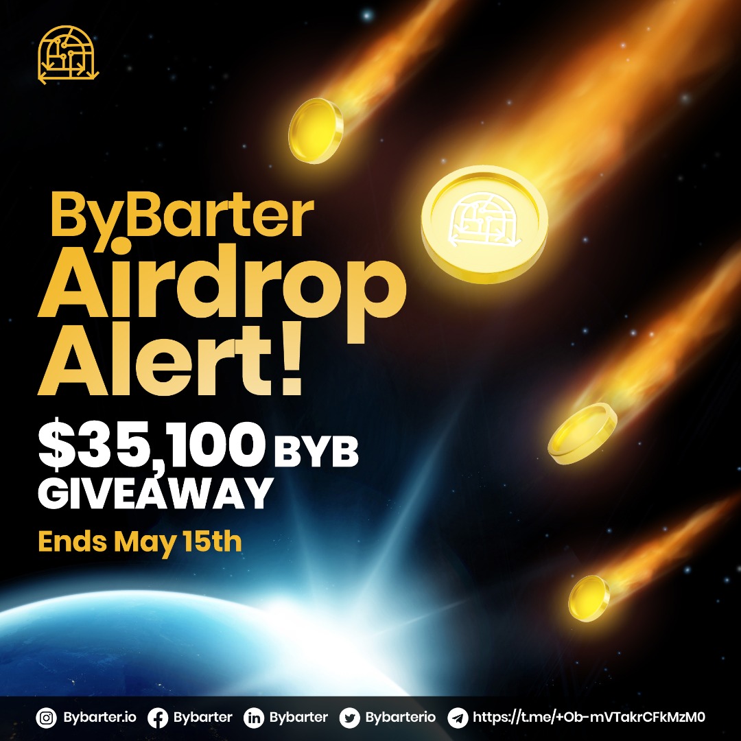 🚨ByBarter
🧳 Total Reward: $35100 worth of BYB
👩‍👦 Referral Reward: 850 BYB for the top 100 referrers
📟 Start the ByBarter Airdrop Bot
🖲 Join t.me/bybarterio 
🖲 Follow us on Twitter, like and retweet the pinned tweet.
🖲 Submit your details t.me/ByBarterAirdro…