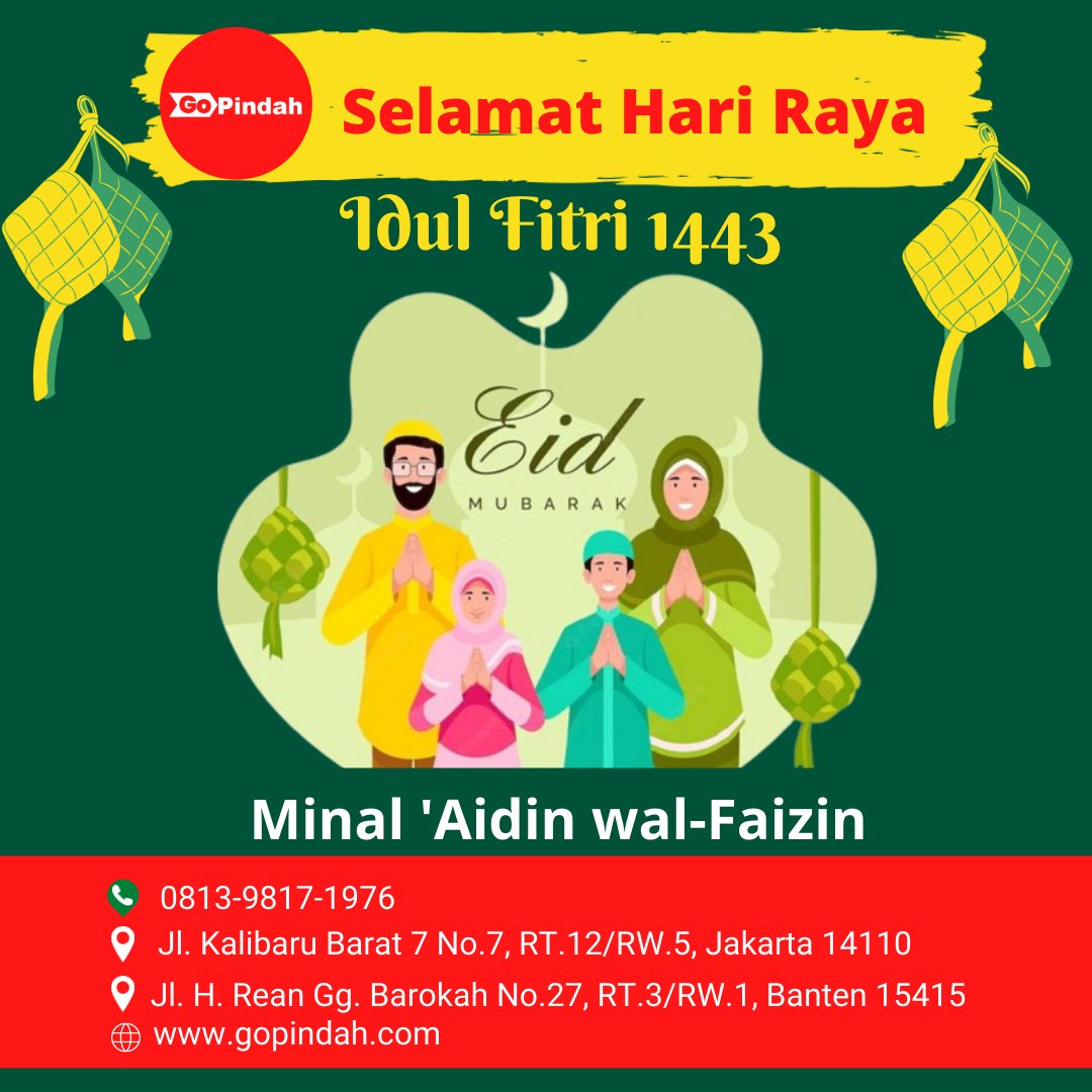 go_pindah's tweet photo. Gopindah Mengucapkan Selamat Idul Fitri 1443 H. Taqabbalallahu minna wa minkum. Minal Aidin wal faizin. Mohon maaf lahir dan batin.

#jasapindah #pindahan #jasapindahrumah #jasapindahkantor #jasapindahapartemen #jasapindahjakarta #movers #gopindah https://t.co/MCLjxksEMe