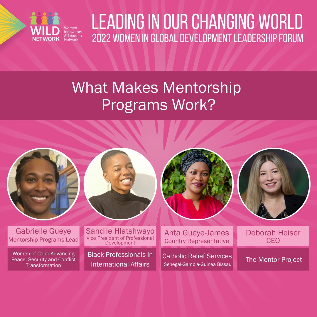 How can mentorship be maximized to benefit everyone?

Join the 2022 Women and Global Development Leadership Forum to learn more: ow.ly/GZO950IRMKz

#BeWILD2022 #mentorher <a href="/GueyeGabrielle/">Gabrielle (Gabby) Gueye</a> <a href="/WCAPSnet/">Women of Color Advancing Peace and Security</a> @femme_economics <a href="/BPIAtweets/">Black Professionals in International Affairs-BPIA</a> <a href="/CatholicRelief/">CatholicRelief</a> <a href="/deborahheiser/">Deborah Heiser, PhD</a> <a href="/_Mentor_Project/">The Mentor Project</a>