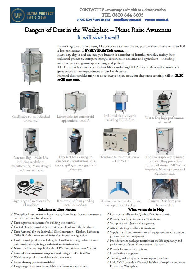 Dust in the Workplace - please raise awareness - it will save LIVES....
Do we need more preventative steps to be taken to protect against the dangers of dust?
It may be tiny, but its impact can be great – it can be a KILLER and often is!!