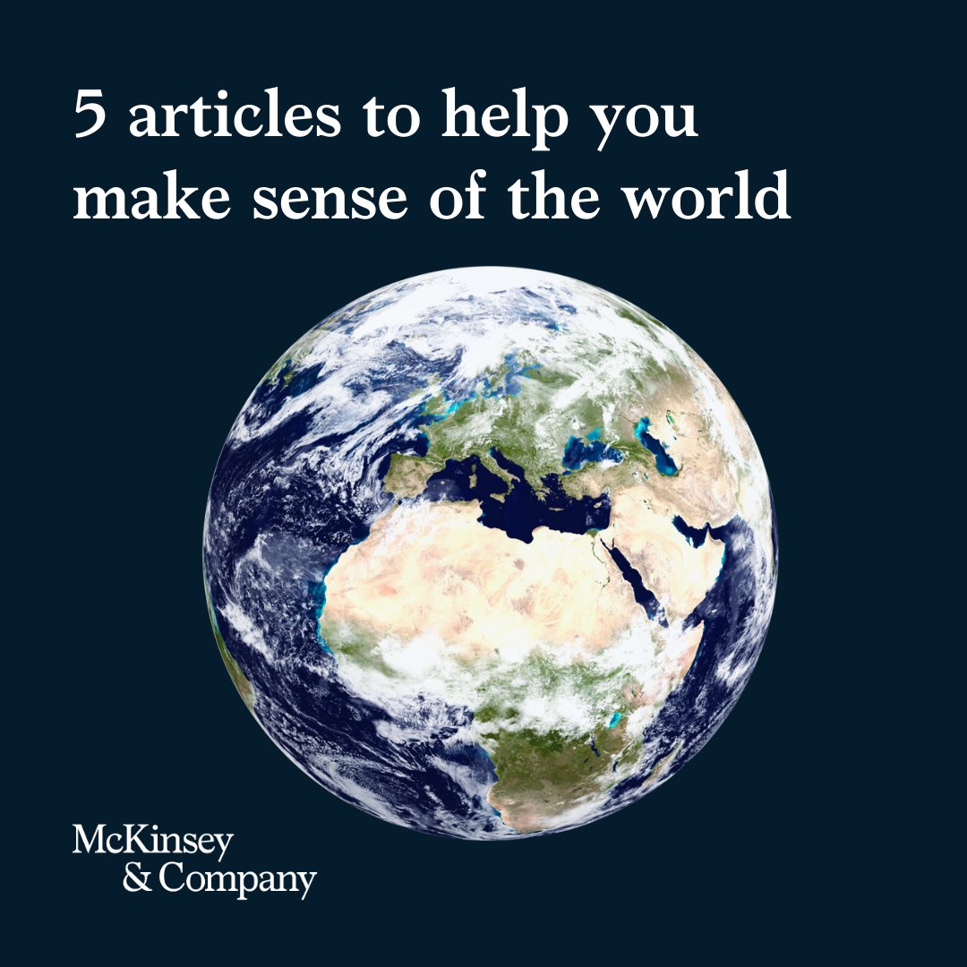 McKinsey's tweet photo. We’re in the midst of an energy transition, a health crisis, and a war in one of the world’s six breadbasket regions. 

Here are five articles that will deepen your understanding of today's most pressing issues ➡️ https://t.co/qlsFnk34cq https://t.co/Eo82yLw0I9