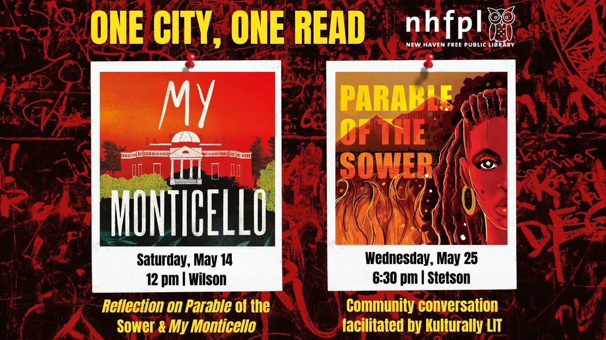 Join the One City, One Read conversation! Sat, May 14 at 12pm the Urban Life Experience Book Club will be reflecting on Parable of the Sower & My Monticello at Wilson. On Wed, May 25 at 6:30pm Kulturally LIT will be facilitating a conversation on Parable of the Sower at Stetson.