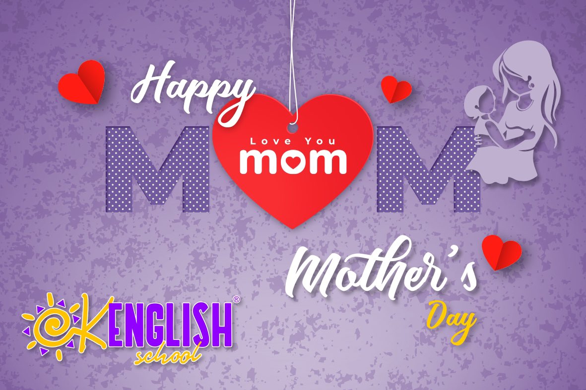 okenglishschool's tweet photo. El equipo de Ok English School os desea un maravilloso día de la madre.
A mother is your first friend, your best friend and your forever friend.
¡Felicidades a todas mamás!
Happy mother's day!
💜🎉🎈🌟💞🎈🎉💛 https://t.co/QArNkcLy8B