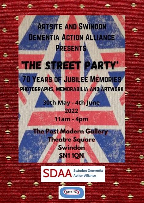 Artsite and Swindon Dementia Action Alliance Presents The Street Party

70 Yrs of Jubilee Memories - Photographs, memorabilia and artwork

30th May-4th June 11-4pm

 #jubilee2022 #JubileeParty #jubileecelebration #jubilee #queensjubilee #exhibition #swindon #swindonevents