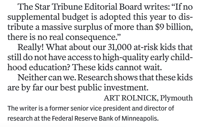 MN4Scholarships's tweet photo. .@artrolnick44 says what needs saying. #mnleg and @StribOpinion ignore 31,000 left behind children waiting for #MNEarlyLearningScholarships at their own peril. Kids and taxpayers suffer when we fail to make these investments. @jeremyrmiller @MelisaFranzen @melissahortman @kdaudt https://t.co/2K3stkctr0