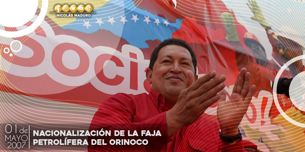 NicolasMaduro's tweet photo. Hace 15 años, con la Nacionalización de la Faja Petrolífera del Orinoco, el Comandante Chávez puso fin a la llamada “Apertura Petrolera”. Un hito que dio inicio a la recuperación de nuestros recursos energéticos para garantizar inversión social en beneficio del Pueblo. https://t.co/R2FxktFv4q