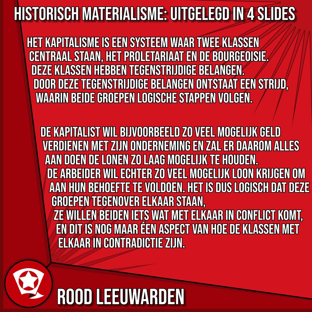 ROOD_Leeuwarden's tweet photo. Het historisch materialisme, heel kort en bondig, als eerste in een reeks van ROOD Leeuwarden explainers.

Het historisch materialisme is een lastig onderwerp dat nooit in vier slides volledig uitgelegd kan worden, en daarom raden we ook aan om er meer over te lezen! 1/2 https://t.co/1wxPrpeYQh