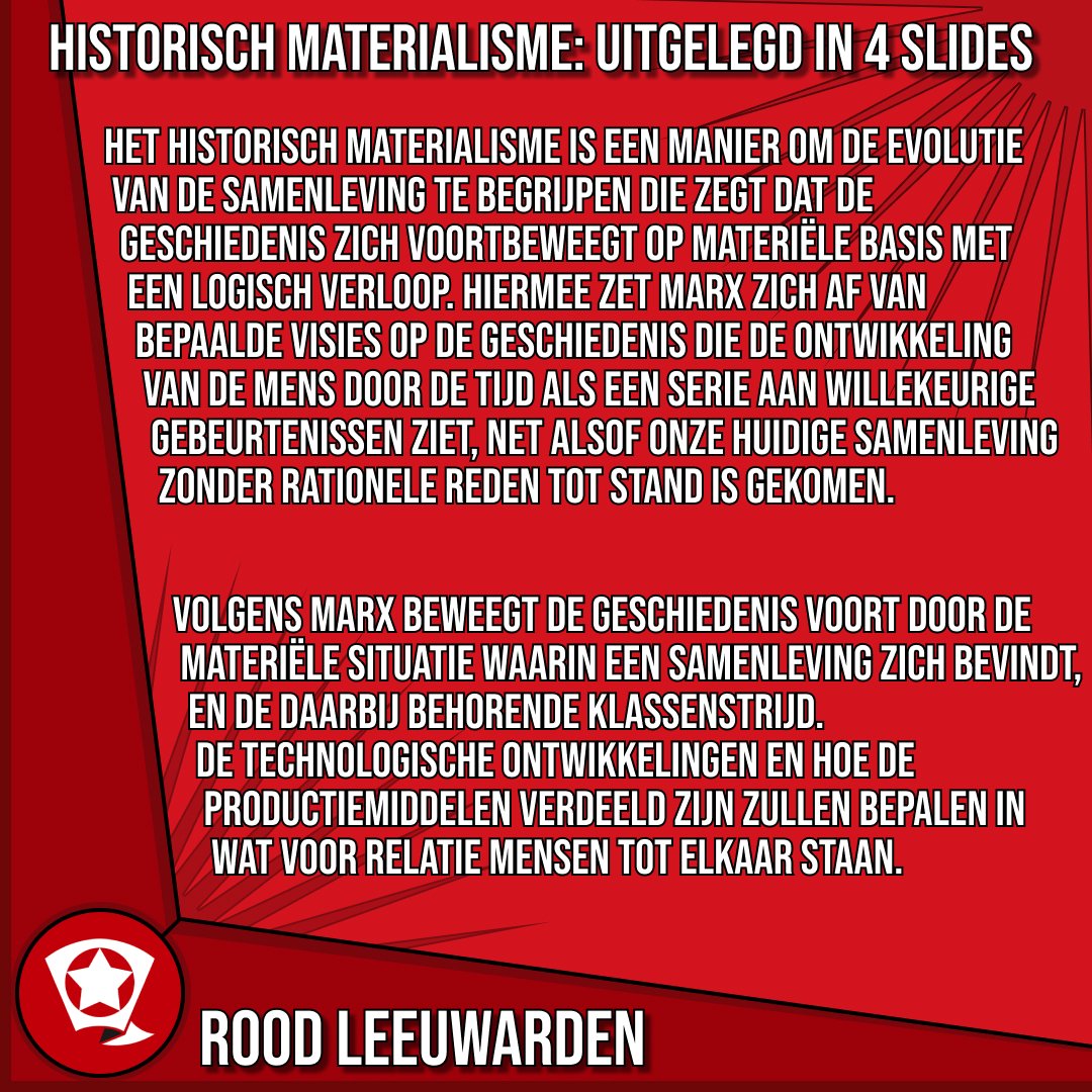 ROOD_Leeuwarden's tweet photo. Het historisch materialisme, heel kort en bondig, als eerste in een reeks van ROOD Leeuwarden explainers.

Het historisch materialisme is een lastig onderwerp dat nooit in vier slides volledig uitgelegd kan worden, en daarom raden we ook aan om er meer over te lezen! 1/2 https://t.co/1wxPrpeYQh
