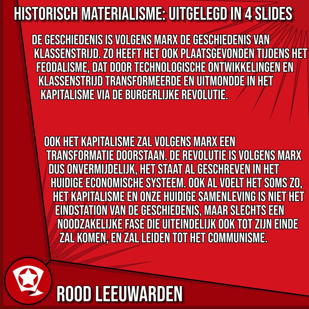 ROOD_Leeuwarden's tweet photo. Het historisch materialisme, heel kort en bondig, als eerste in een reeks van ROOD Leeuwarden explainers.

Het historisch materialisme is een lastig onderwerp dat nooit in vier slides volledig uitgelegd kan worden, en daarom raden we ook aan om er meer over te lezen! 1/2 https://t.co/1wxPrpeYQh