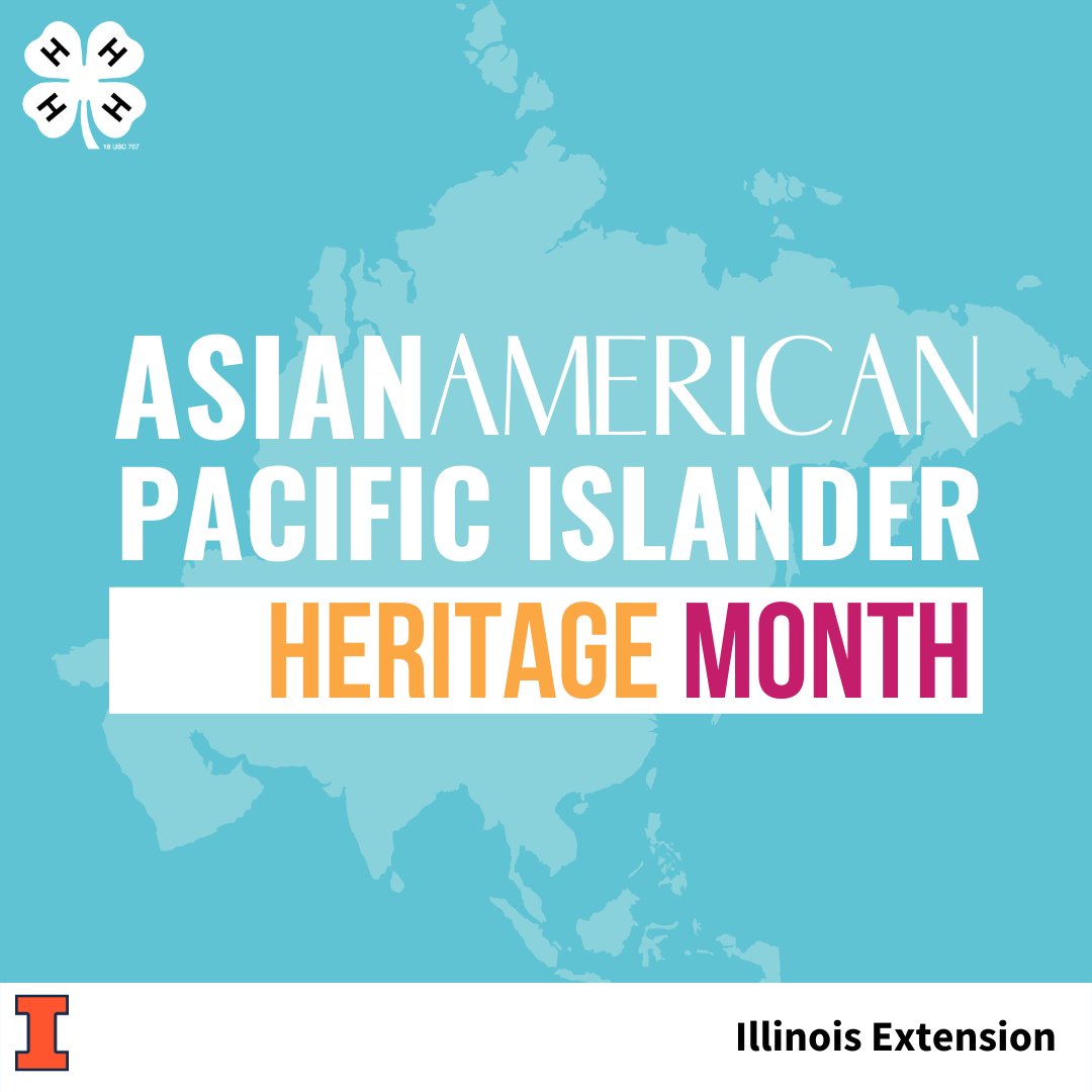 May is Asian-American Pacific Islander (AAPI) Heritage Month! Here are some ideas of how you and your club can get involved all month long: go.illinois.edu/4HAAPI