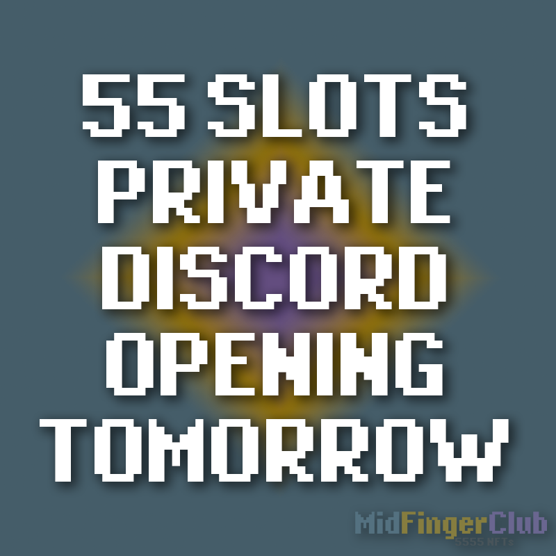 MidFingerClub's tweet photo. Hype time! Our 55 slots for the Discord server are opening tomorrow!
You don't want to miss this huge opportunity where you save half price on the private sale!
#NFT #NFTCommunity #NFTGame #NFTs #NFTGiveaway #NFTdrop #Metaverse #MidFinger #MidFingerClub #MidFingerNFT #MFC https://t.co/C9onb1u7h6
