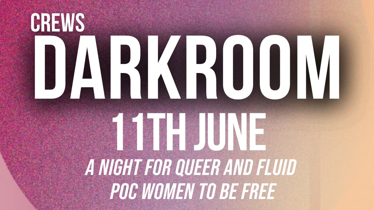 crews_uk's tweet photo. 📢 Ladies save the date! We have a darkroom just for you 👀 tickets drop soon!🌑 https://t.co/wsKeWzSJVL