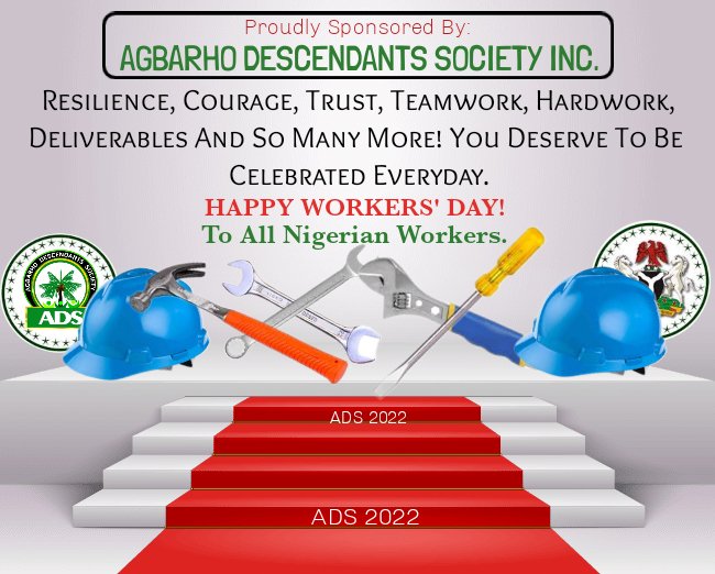ADSInc_2018's tweet photo. To all Nigerian Workers', This Is For You All...Resilience, Courage, Trust, Teamwork, Hardwork, Deliverables And So Many More! You Deserve To Be Celebrated Everyday! 
#HappyWorkersDay! https://t.co/cmhsKmhU2E