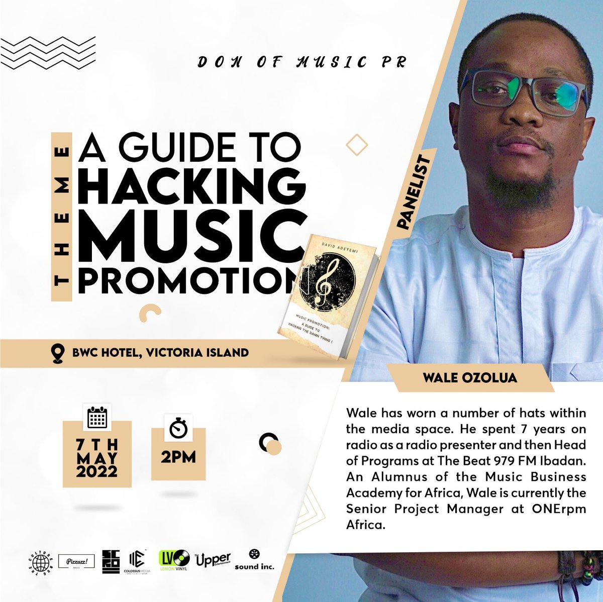AdeyemiDavid_'s tweet photo. Meet Wale Ozolua @WaleOzolua, our fourth panelist at the #HackingMusicPromotion launch. 

#DonOfMusicPR #WaleOzolua https://t.co/dyqEcbH0eo