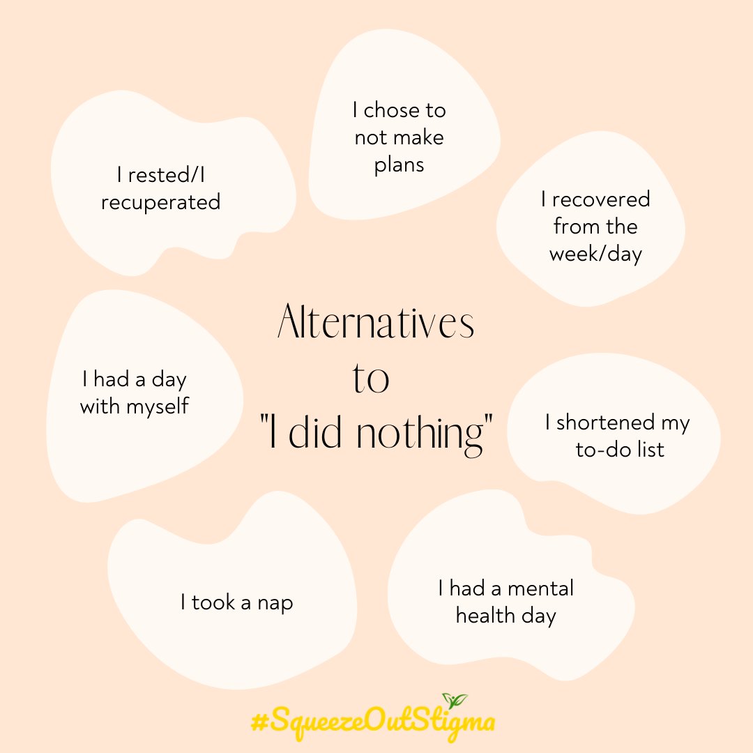 SqueezeStigma's tweet photo. Loosen your concept of time and productivity by reshaping your mindset! Allowing your brain to rewire from stress by "doing nothing" is a wellness practice worth implementing. #MentalHealthMatters https://t.co/AQvtU1ZSB1