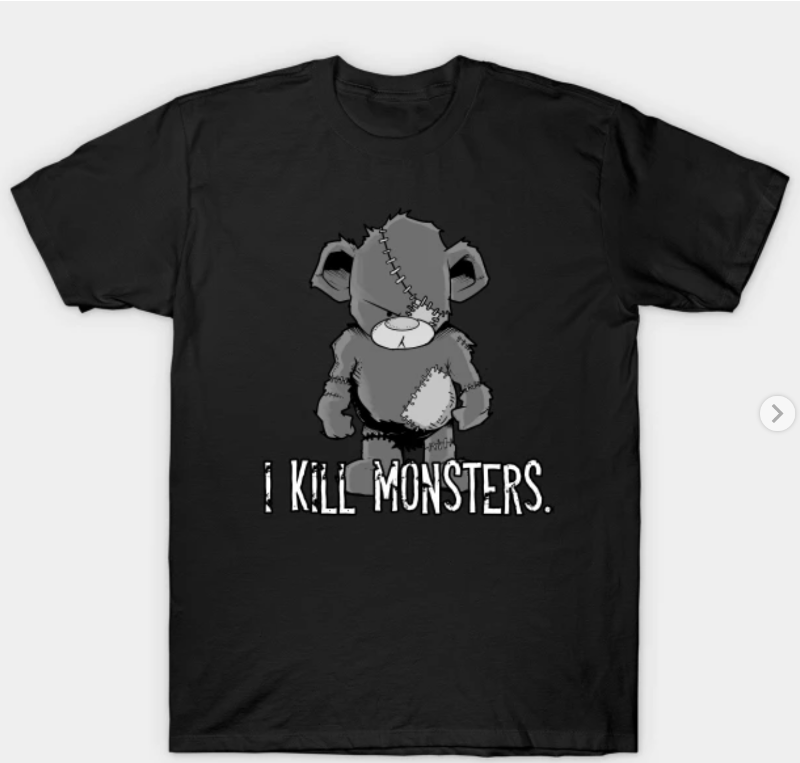 jamesburtonII's tweet photo. Are you fighting your monsters alone? I bet if you reflect you are not alone as you thought.- https://t.co/F5tWNRXHCx No matter the fight though check this killer t shirt out I made for Tee Public!  #ikillmonsters https://t.co/PF4fik8TOS