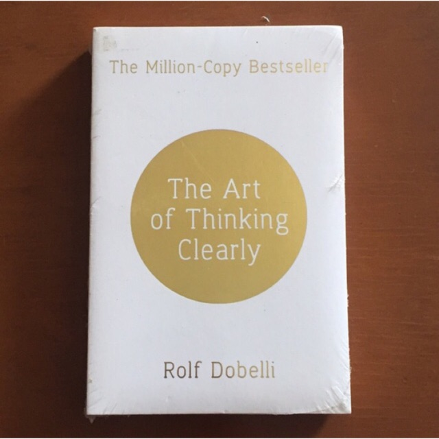11. The Art of Thinking Clearly