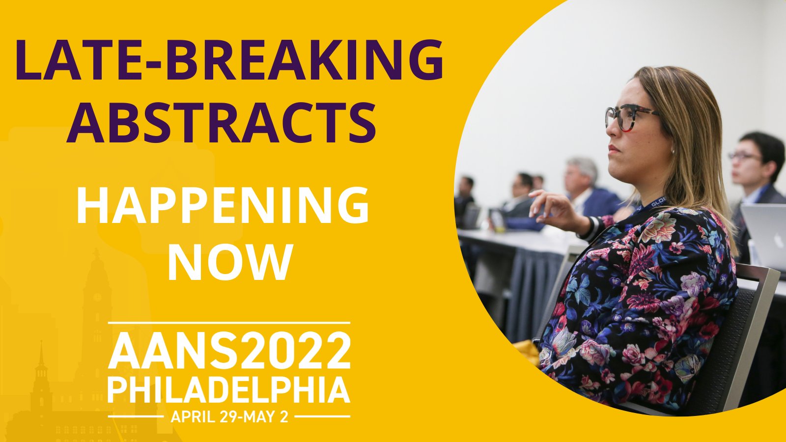 AANS on Twitter "Latebreaking abstracts are being presented in the
