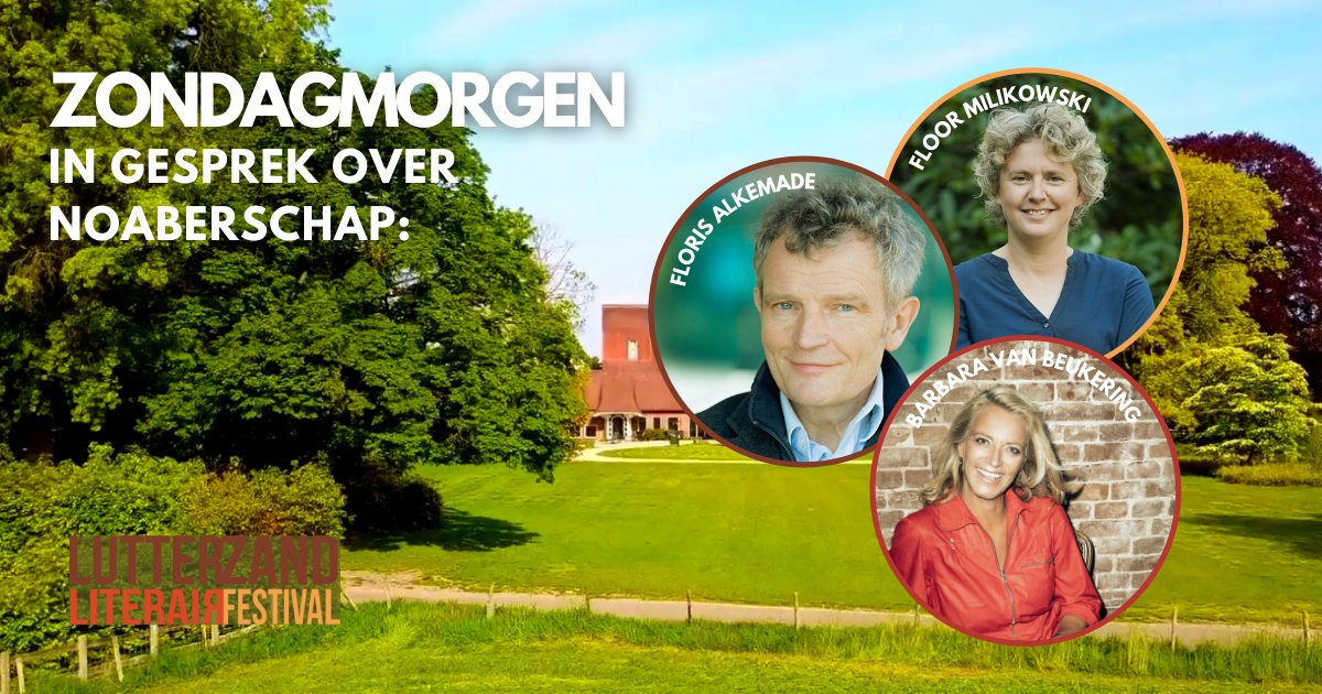 Op zondagochtend 15 mei is op Landgoed de Wilmersberg  het podiumgesprek tussen Barbara van Beukering, Floor Milikowski en Floris Alkemade. 

Tijdens deze bijeenkomst praten de drie bekende schrijvers met elkaar over het thema #noaberschap.
Tickets : ap.lc/g1XwN