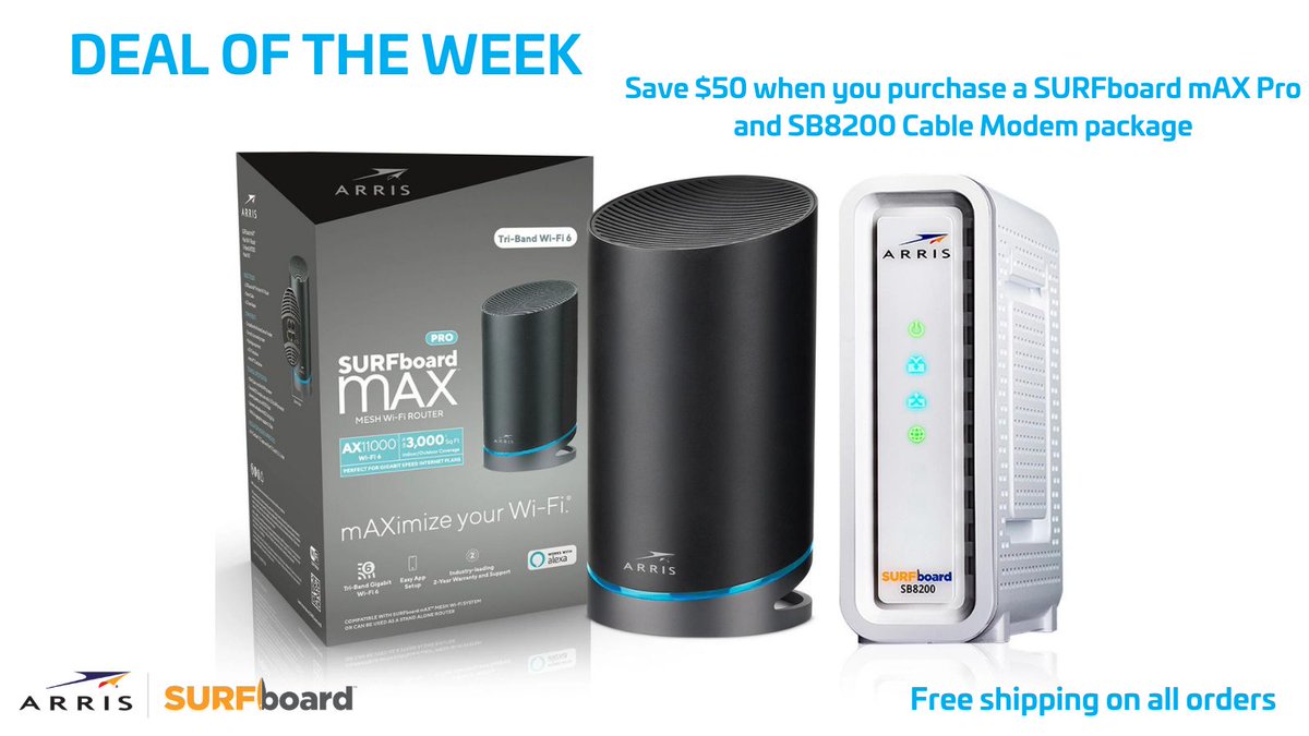 ARRIS's tweet photo. Here is our latest #DEALOFTHEWEEK. Save $50 when you purchase a #SURFboardmAX Pro mesh wifi unit &amp; a SB8200 #cablemodem package. Don't forget, free shipping on all orders.  Click here to make your purchase. https://t.co/bqoEwAM5MZ #arris #arrissurfboard #wifi #homenetwork https://t.co/BYZ2j6GMad