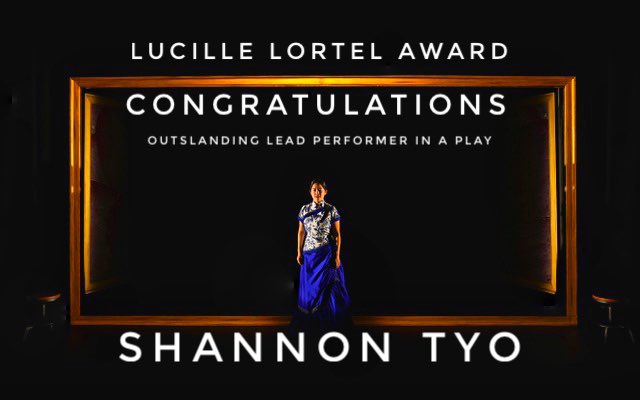 We are so proud of Shannon Tyo. Winner of the Lucille Lortel Award for Outstanding Lead Performer in a Play for THE CHINESE LADY. @PublicTheaterNY