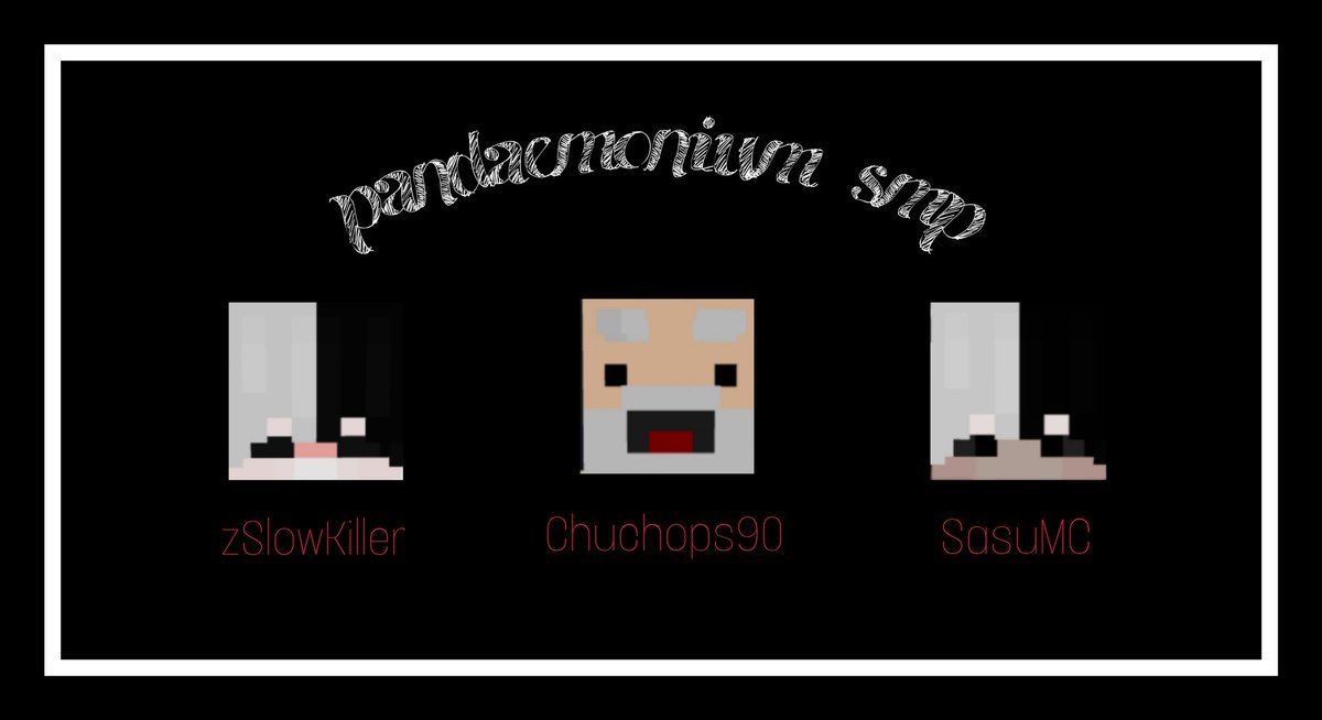 PandAEmoniumSMP's tweet photo. Tanda #24 de Participantes
• @zSlowKiller1
• @ChuchopsBASADO 
• @SasuVfx https://t.co/2XJVHnoUTh