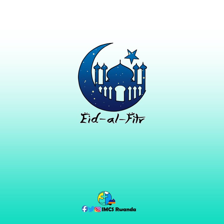 Imcs_Rwanda's tweet photo. We wish all Muslims to have blessed #EidAlFitr .
God grant your time!
#EidMubarak https://t.co/XMS7Lq8e9W