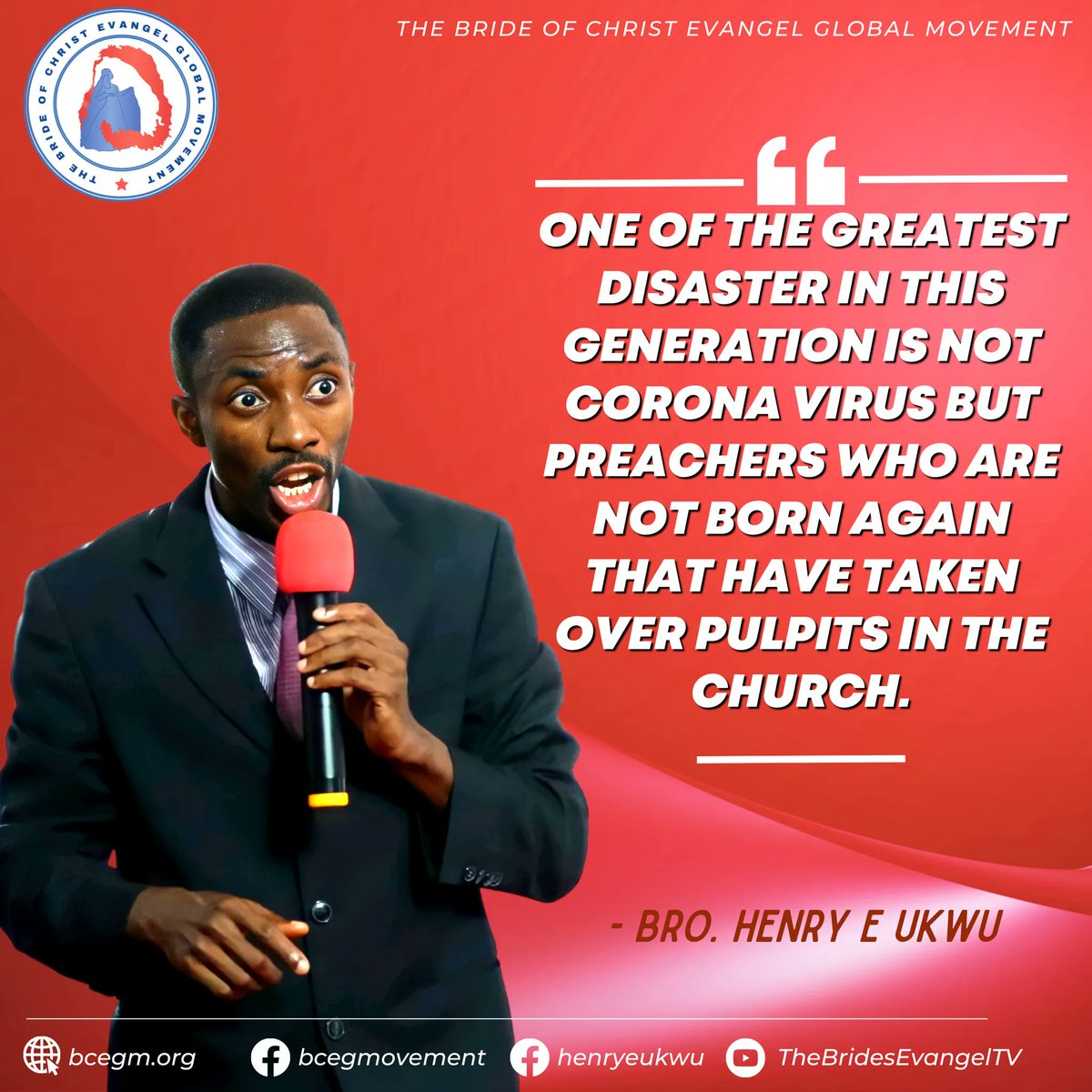 HenryEUkwu2's tweet photo. "One of the greatest disaster in this generation is not corona virus but preachers who are not born again that have taken over pulpits in the church."

Bro. Henry E Ukwu
The Bride of Christ Evangel Global Movement 
The Bride of Christ Broadcasting Network https://t.co/47AIxVChU8