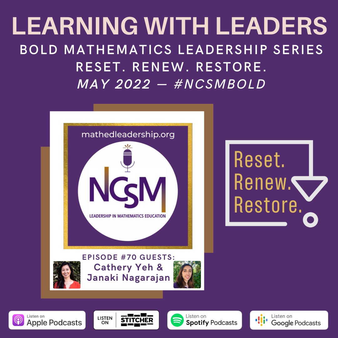 The May #NCSMbold podcast will be out on the 11th with special guests @YehCathery and @janaki_aleena as they provide math leaders with a call to action for culturally relevant practices. More details can be found here: mathedleadership.org/podcast/