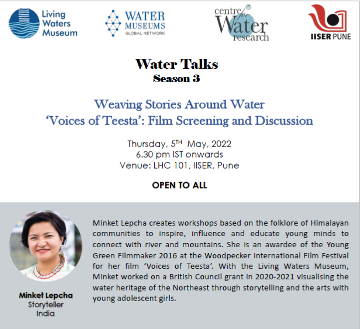 Join us for screening of the 'Voices of Teesta'
and a conversation with Minket Lepcha, an award-winning film-maker and storyteller,
on Thursday May 5th in LHC 101 at 6.30 p.m. at the IISER Pune.
Hosted by #centreforwaterresearch