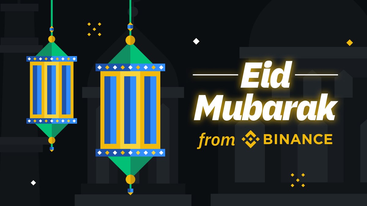 #EidMubarak!

#Binance wishes you and your family a blessed Eid.