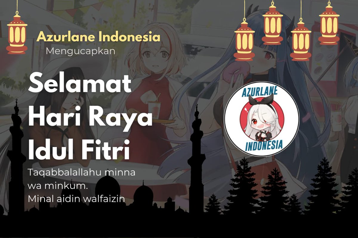 Azurlaneindo's tweet photo. Selamat hari raya idul fitri 🙏 https://t.co/KFbe6XORPF