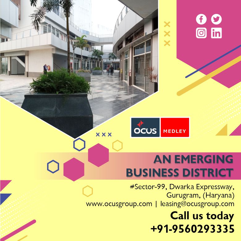 ocus_group's tweet image. OCUS MEDLEY | AN EMERGING BUSINESS DISTRICT
#mall #retail shops #office spaces #cafe #GYM #food court #multiplex #real estate #business #booking #purchase #sale #leasing #Sector-99, Dwarka Expressway, Gurugram (Haryana) #leasing@ocusgroup.com #www.ocusgroup.com #+91-9560293335