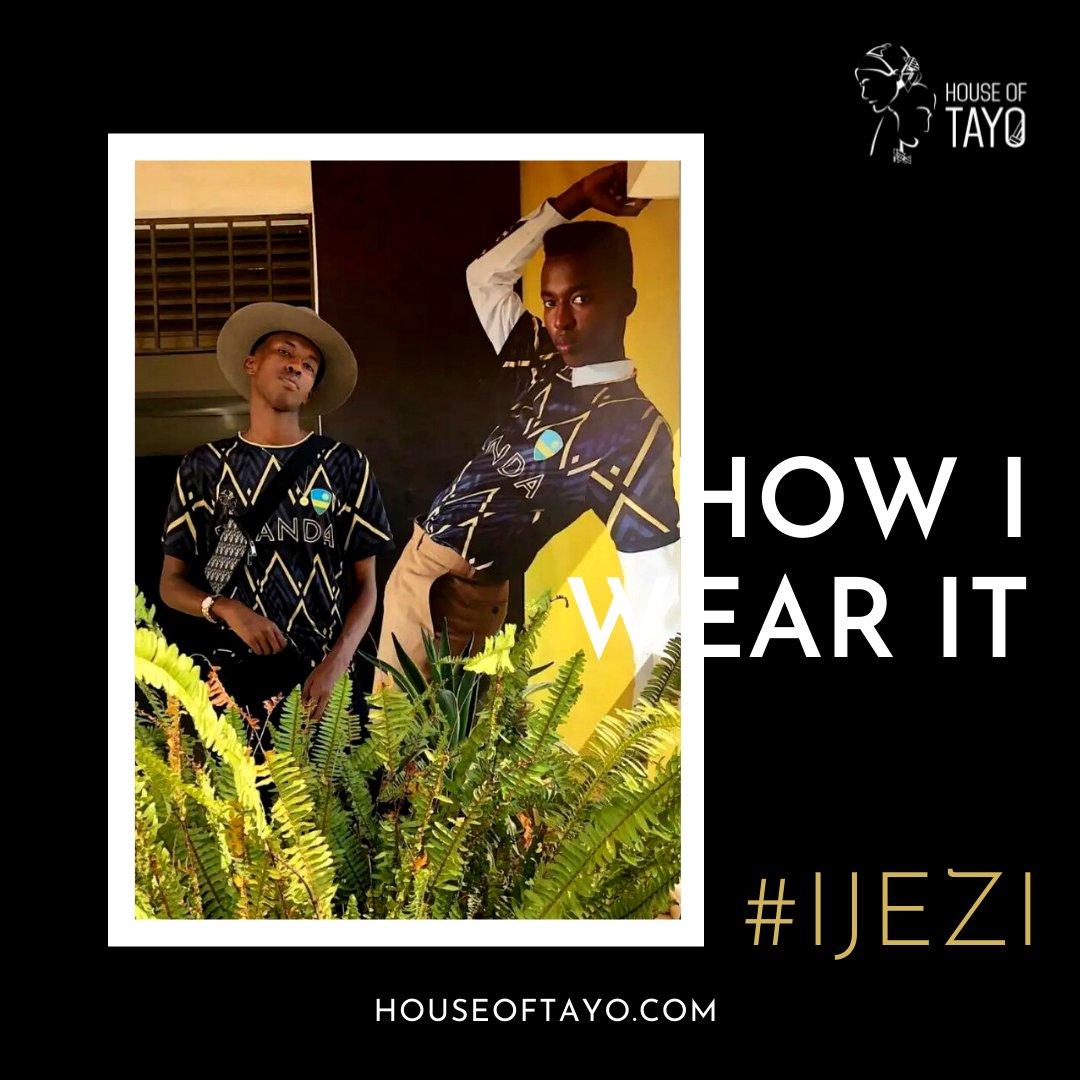 HouseOfTayo's tweet photo. #HowIWearIt
Featuring our amazing #Ijezi model Toussaint Ishimwe.
Our #LabourDay #Ijezi Sale is on from 02.5.22 to 04.5.22. 25% off our signature jersey when you purchase in-store (exclusive of customization).
How do you wear yours? https://t.co/Bi3qQH4fj1