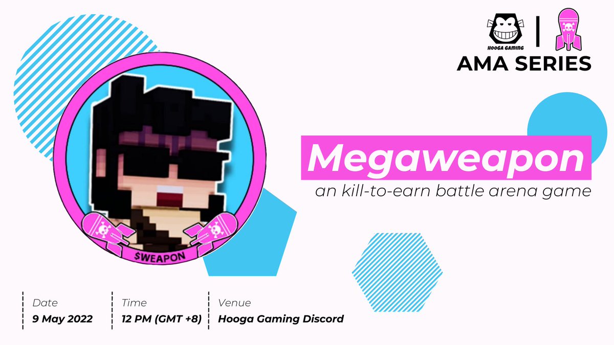 HoogaGaming's tweet image. 📣 Hooga Gaming x @_megaweapon_ AMA series 📣
 
MEGAWEAPON is an industry-disrupting kill-to-earn battle arena game. Players compete to win $WEAPON tokens. 

📅 9th May 2022
⏰ 12 PM (GMT +8)
📍 Hooga Gaming Discord
